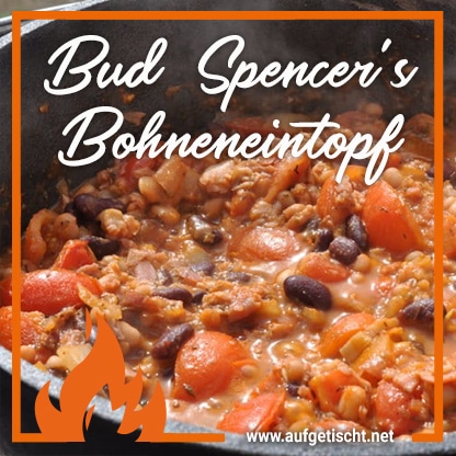 Bud Spencer's Bohneneintopf aus dem Dutch Oven - bohneneintopf - 13 Bud Spencers Bohneneintopf aus dem Dutch Oven auf Pinterest pinnen
